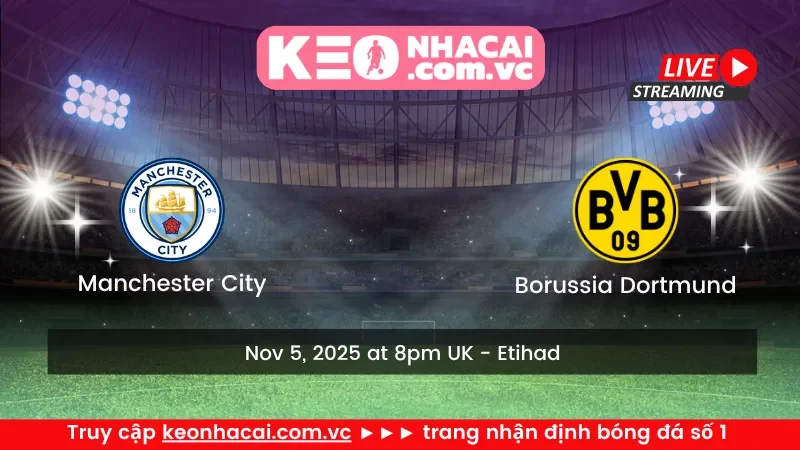 Manchester City vs Borussia Dortmund